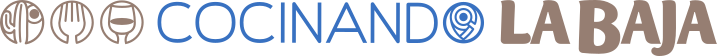 Cocinando la Baja